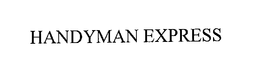 HANDYMAN EXPRESS trademark