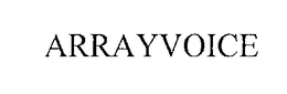 ARRAYVOICE trademark
