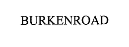 BURKENROAD trademark