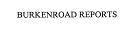 BURKENROAD REPORTS trademark
