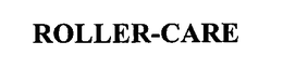ROLLER-CARE trademark