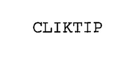 CLIKTIP trademark