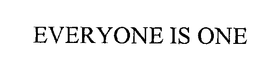 EVERYONE IS ONE trademark