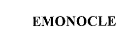EMONOCLE trademark