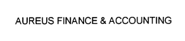 AUREUS FINANCE & ACCOUNTING trademark