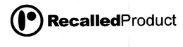RECALLEDPRODUCT trademark