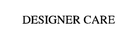DESIGNER CARE trademark