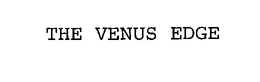 THE VENUS EDGE trademark