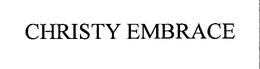 CHRISTY EMBRACE trademark