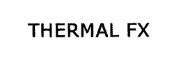 THERMAL FX trademark