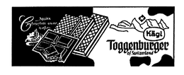 KAGI TOGGENBURGER OF SWITZERLAND trademark