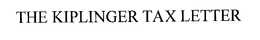 THE KIPLINGER TAX LETTER trademark