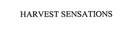HARVEST SENSATIONS trademark