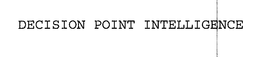 DECISION POINT INTELLIGENCE trademark