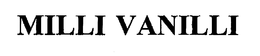 MILLI VANILLI trademark