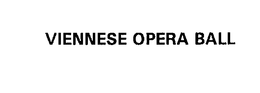 VIENNESE OPERA BALL trademark
