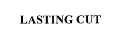 LASTING CUT trademark