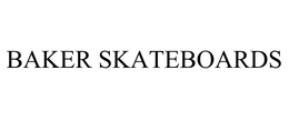BAKER SKATEBOARDS trademark
