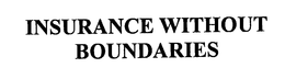 INSURANCE WITHOUT BOUNDARIES trademark