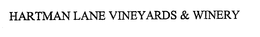 HARTMAN LANE VINEYARDS & WINERY trademark
