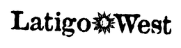 LATIGO WEST trademark