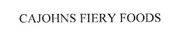 CAJOHNS FIERY FOODS trademark