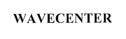WAVECENTER trademark