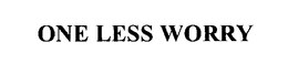 ONE LESS WORRY trademark
