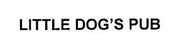 LITTLE DOG'S PUB trademark