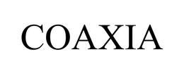 COAXIA trademark