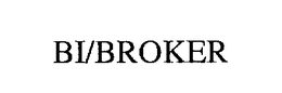 BI/BROKER trademark