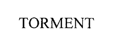 TORMENT trademark