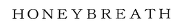 HONEYBREATH trademark