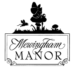 MEWINGHAM MANOR trademark