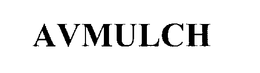 AVMULCH trademark