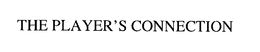 THE PLAYER'S CONNECTION trademark