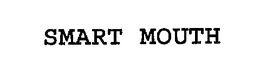 SMART MOUTH trademark