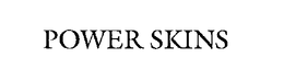 POWER SKINS trademark