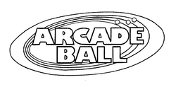 ARCADE BALL trademark