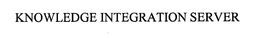 KNOWLEDGE INTEGRATION SERVER trademark