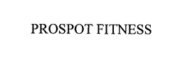 PROSPOT FITNESS trademark