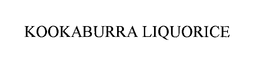 KOOKABURRA LIQUORICE trademark