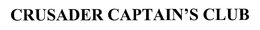 CRUSADER CAPTAIN'S CLUB trademark