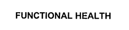 FUNCTIONAL HEALTH trademark