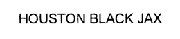 HOUSTON BLACK JAX trademark