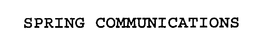 SPRING COMMUNICATIONS trademark