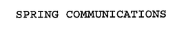 SPRING COMMUNICATIONS trademark