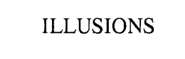ILLUSIONS trademark