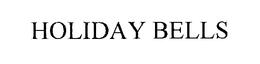 HOLIDAY BELLS trademark