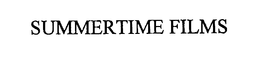 SUMMERTIME FILMS trademark